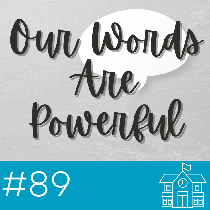 Fact Sheet: Our Words are Powerful